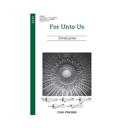 For Unto Us