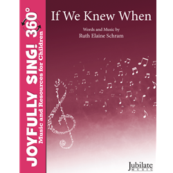 If We Knew When