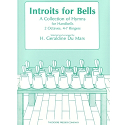 Introits for Bells