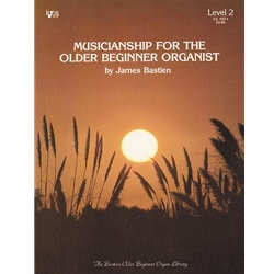 Musicianship for the Older Beginner Organist, Level 2