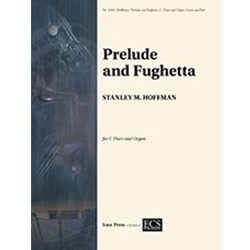 Prelude and Fughetta for Flute and Organ