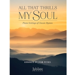 All That Thrills My Soul