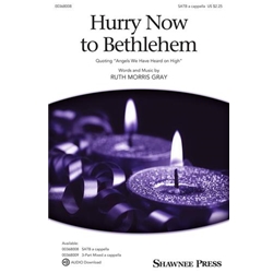 Hurry Now to Bethlehem