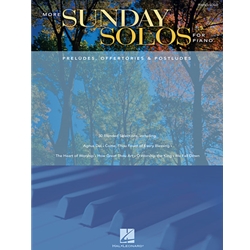 More Sunday Solos for Piano: Preludes, Offertories & Postludes