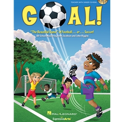 Goal!: “The Beautiful Game” of Football ... er ... Soccer!