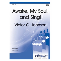 Awake, My Soul, and Sing!